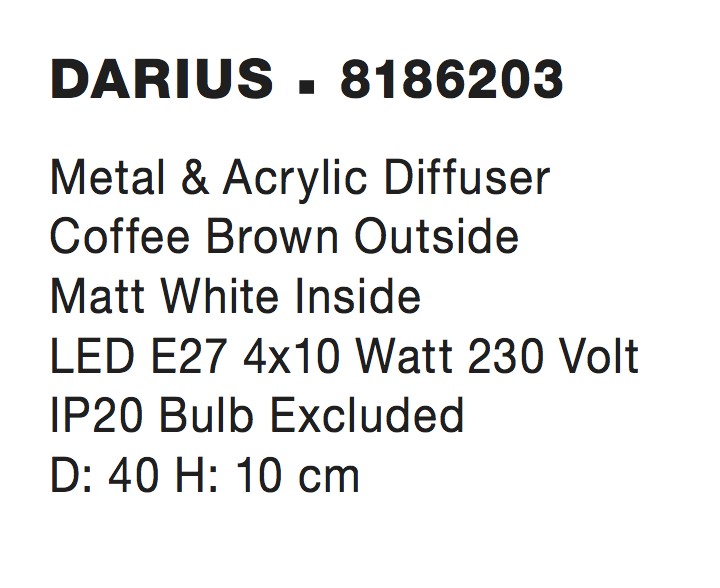 DARIUS | H 10 D 40 cm | 48 W | IP20 | Bianco/Marrone | Metallo/Acrilico