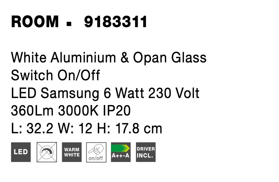 ROOM | L 32.2 W 12 H 17.8 cm | 6 W | 3000 K | 360 lm | IP20 | White | Glass/Aluminum