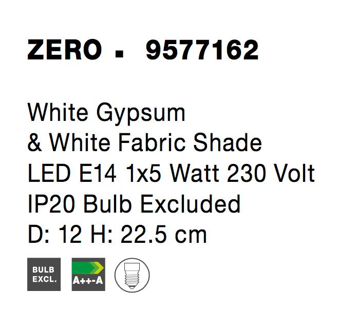 ZERO | H 22.5 D 12 cm | 5 W | IP20 | Blanco | Tela/Yeso